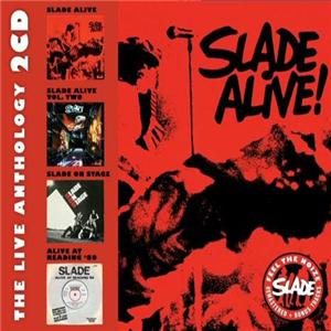 SLADE - Slade Alive: The Live Anthology cover 