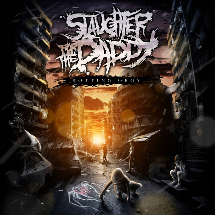 SLAUGHTER FOR THE DADDY - Rotting Orgy cover 