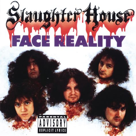 SLAUGHTER HOUSE - Face Reality cover 