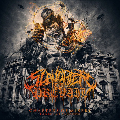 SLAUGHTER TO PREVAIL - Chapters Of Misery cover 