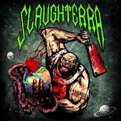 SLAUGHTERRA - Slaughterra cover 