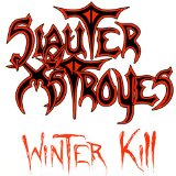 SLAUTER XSTROYES - Winter Kill cover 