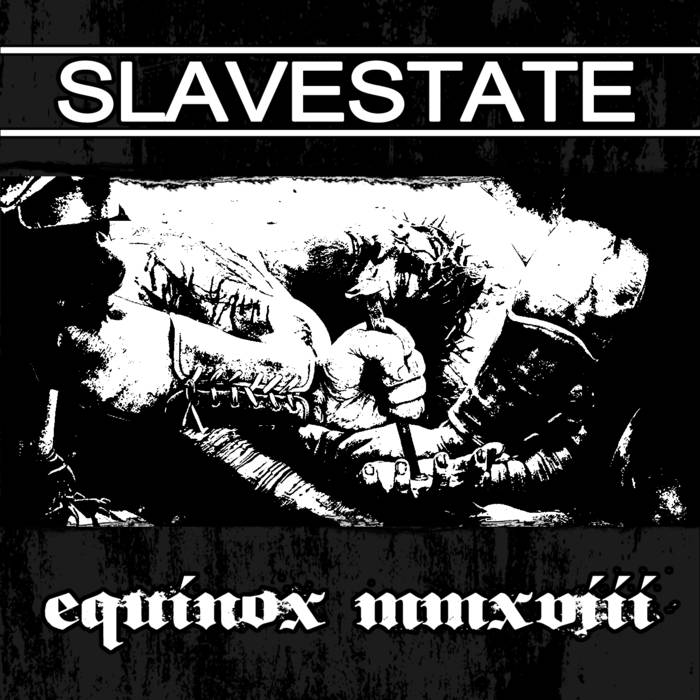 SLAVESTATE - Equinox MMXVIII cover 