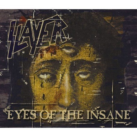 SLAYER - Eyes of the Insane cover 