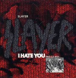 SLAYER - I Hate You cover 