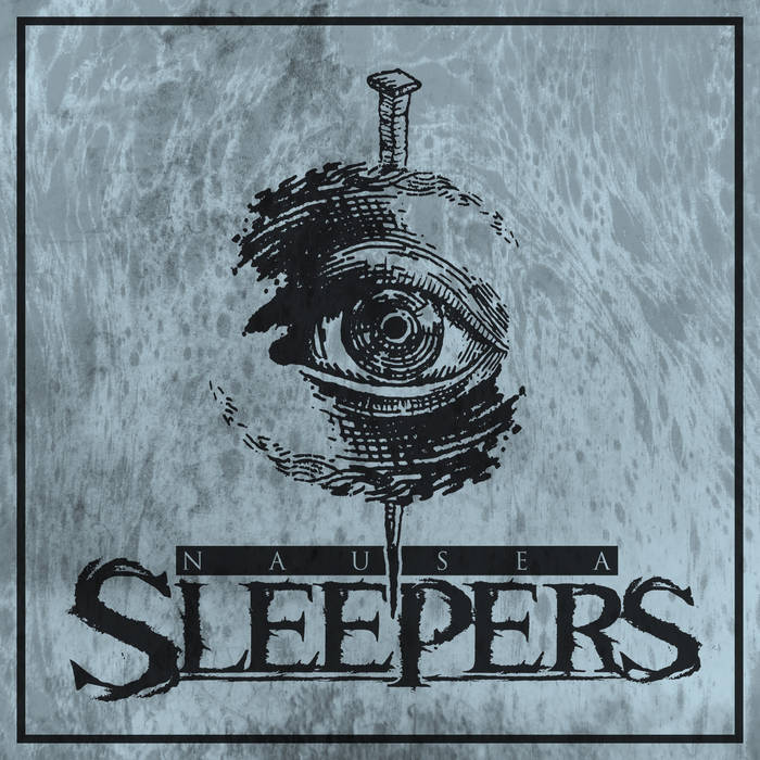 SLEEPERS - Nausea cover 