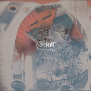 SLIPKNOT (IA) - Vermilion cover 