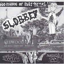 SLOBBER - 600 Pounds Of Pure Metal!!! cover 