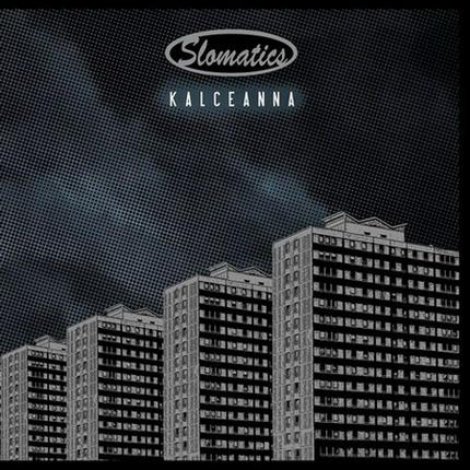 SLOMATICS - Kalceanna cover 