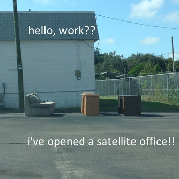 SLOTH - Hello, Work​?​? I've Opened A Satellite Office​!​! cover 