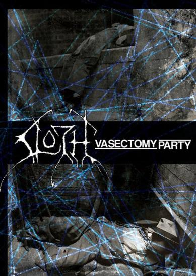 SLOTH - Sloth / Vasectomy Party cover 
