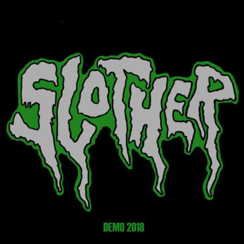 SLOTHER - Demo 2018 / MMXVIII cover 