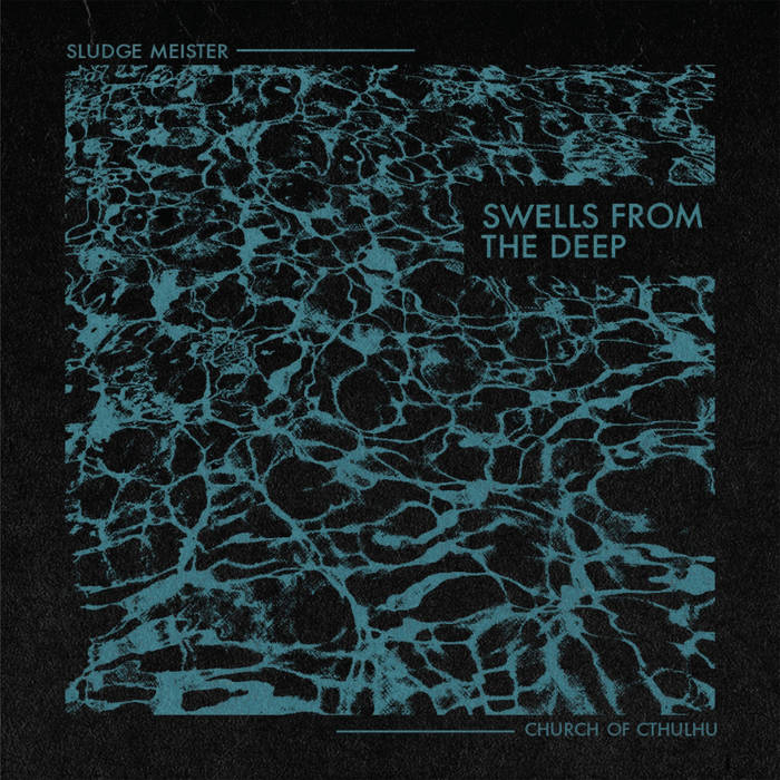 SLUDGE MEISTER - Swells From The Deep cover 