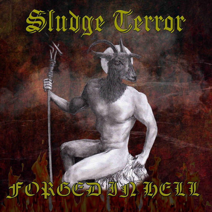 SLUDGE TERROR - Forged In Hell cover 