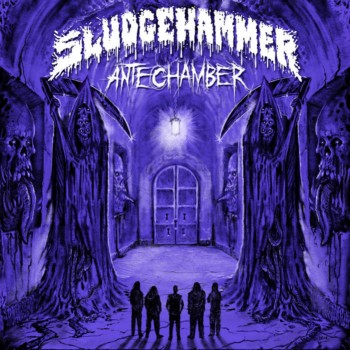 SLUDGEHAMMER - Antechamber cover 