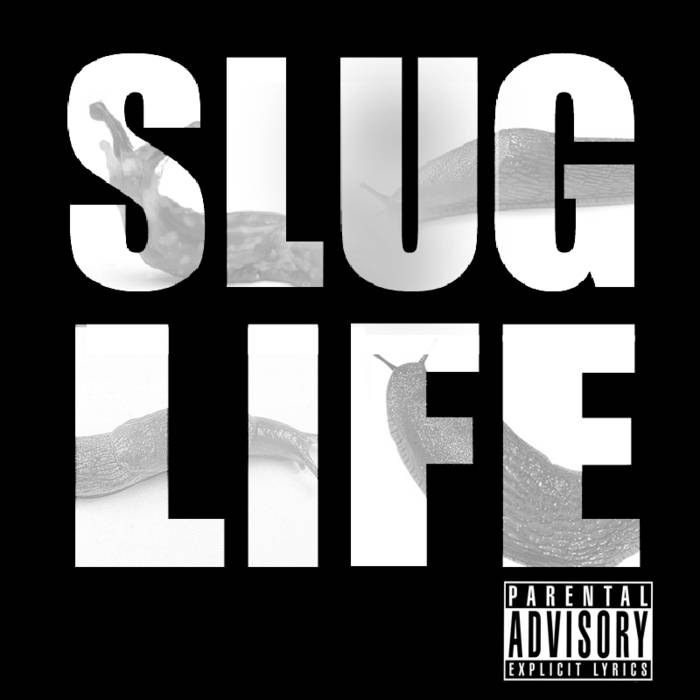 SLUGDGE - Slug Life: Volume 1 cover 