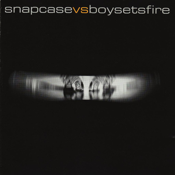 SNAPCASE - Snapcase vs. Boysetsfire cover 