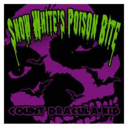 SNOW WHITE'S POISON BITE - Count Dracula Kid cover 