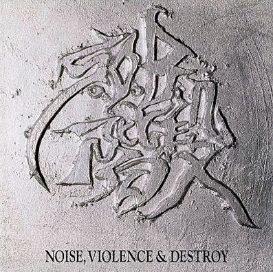 S.O.B. - S.O.B.Kaidan - Noise, Violence and Destroy cover 