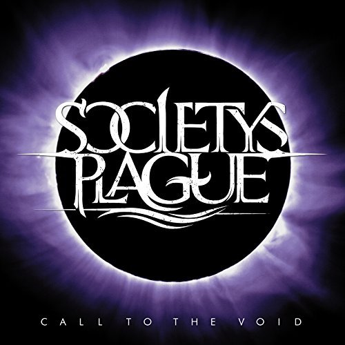 SOCIETY'S PLAGUE - Call To The Void cover 