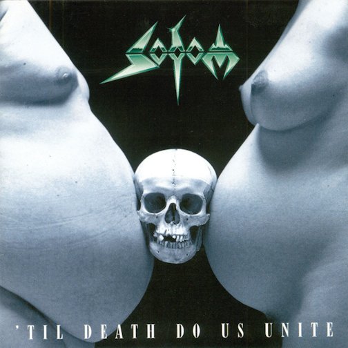 SODOM - 'til Death Do Us Unite cover 