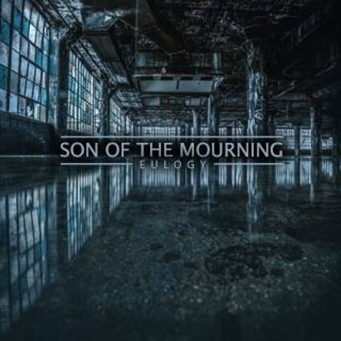 SON OF THE MOURNING - Eulogy cover 