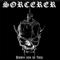 SORCERER - Heathens from the North cover 