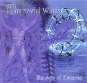 SORROWFUL WINDS - The Age of Dreams cover 