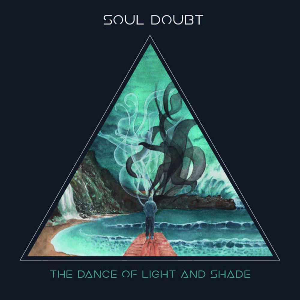 SOUL DOUBT - The Dance Of Light And Shade cover 