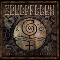 SOULFALLEN - Death of the Tyrant cover 