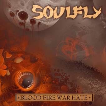 SOULFLY - Blood Fire War Hate cover 
