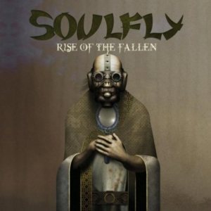 SOULFLY - Rise of the Fallen cover 