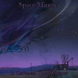 SPACE MIRRORS - In Darkness They Whisper cover 