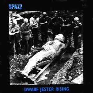SPAZZ - Dwarf Jester Rising cover 