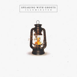 SPEAKING WITH GHOSTS - Illuminated cover 