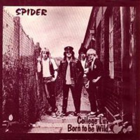 SPIDER - College Luv/ Born To Be Wild cover 