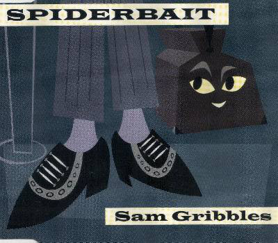 SPIDERBAIT - Sam Gribbles cover 