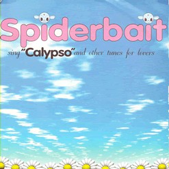 SPIDERBAIT - Sing 'Calypso' And Other Tunes For Lovers cover 