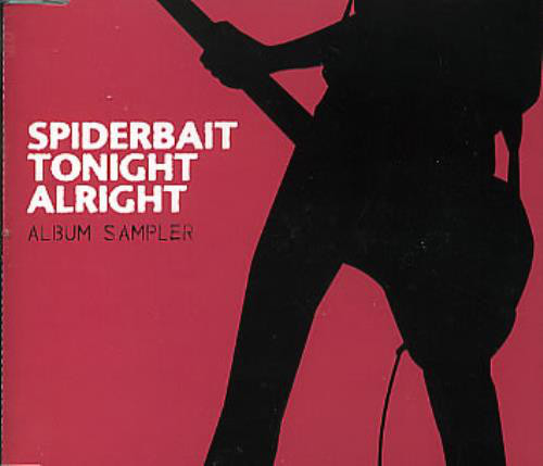 SPIDERBAIT - Tonight Alright Album Sampler cover 