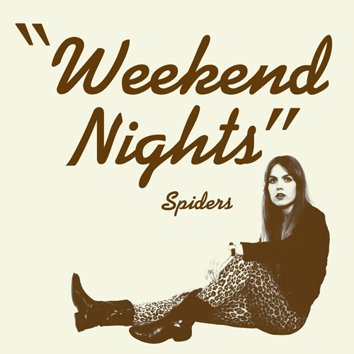 SPIDERS - Weekend Nights cover 