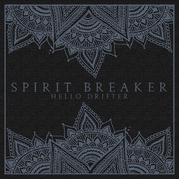 SPIRIT BREAKER - Hello Drifter cover 