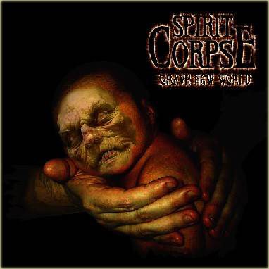 SPIRIT CORPSE - Grave New World cover 