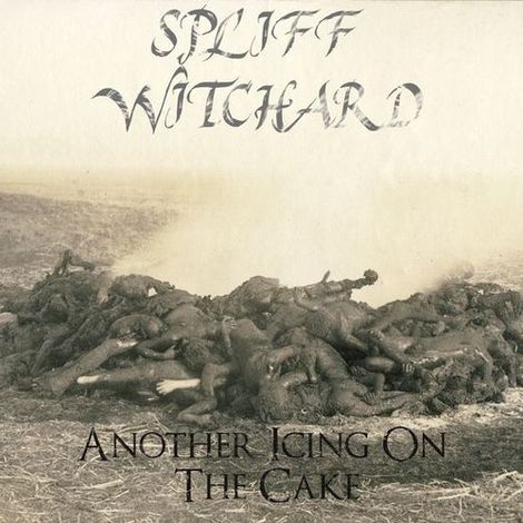 SPLIFF WITCHARD - Another Icing On The Cake cover 