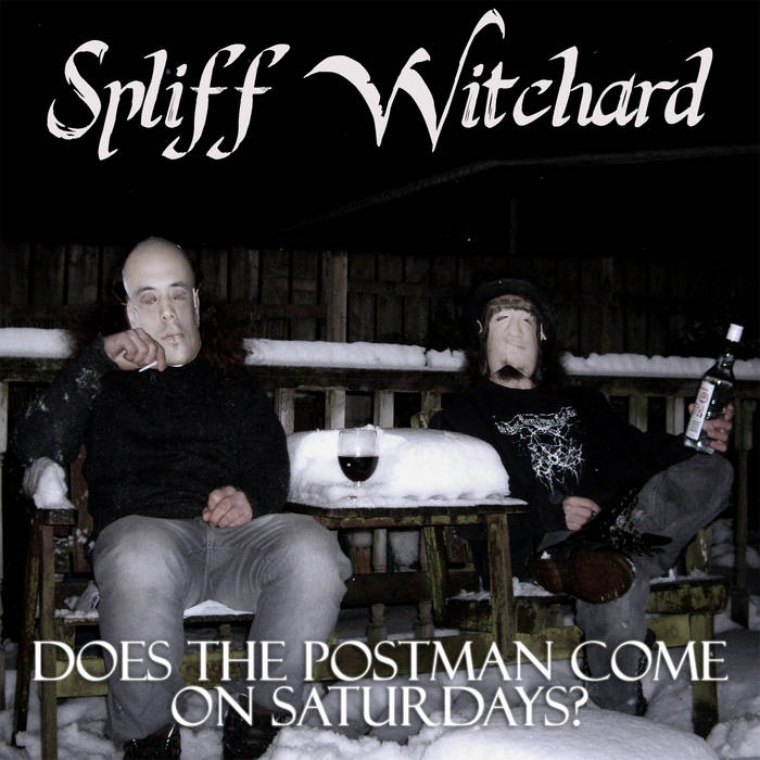 SPLIFF WITCHARD - Does The Postman Come On Saturdays? cover 
