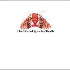SPOOKY TOOTH - The Best Of Spooky Tooth cover 