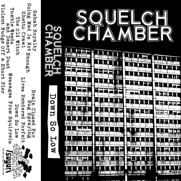 SQUELCH CHAMBER - Down So Low cover 