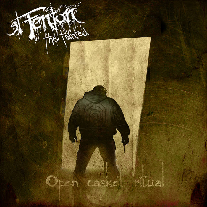 ST. FENTON THE TAINTED (UK) - Open Casket Ritual cover 