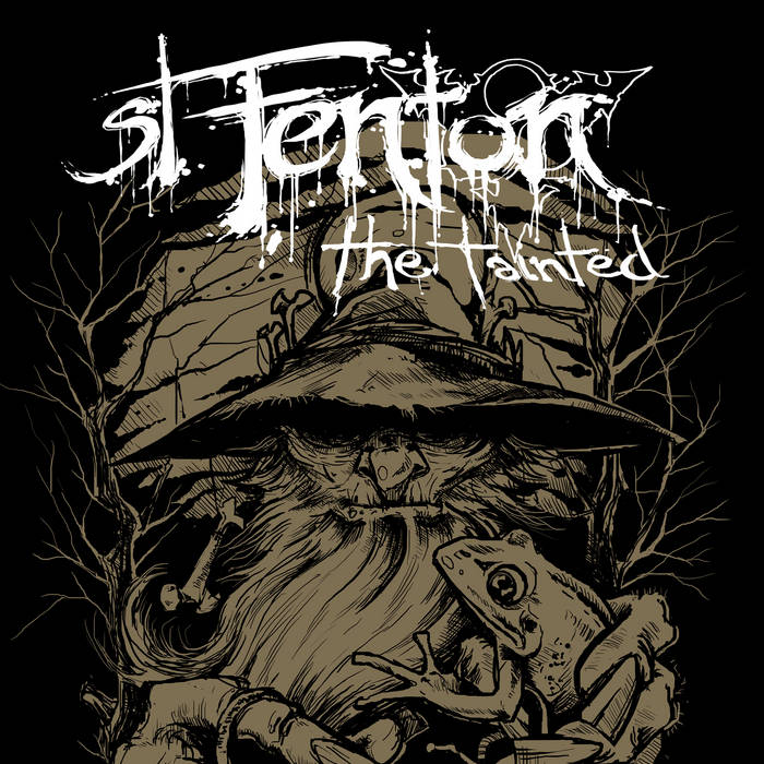 ST. FENTON THE TAINTED (UK) - St. Fenton The Tainted cover 