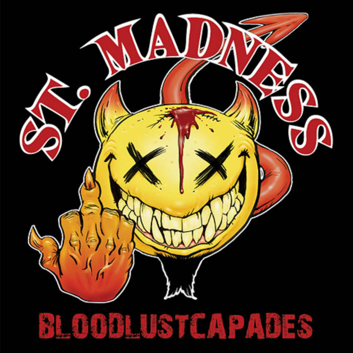 ST. MADNESS - Bloodlustcapades cover 