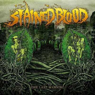 STAINED BLOOD - One Last Warning cover 